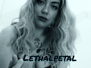 Lethalpetal