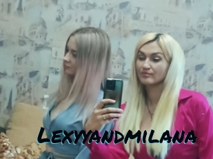 Lexyyandmilana