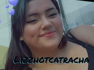 Lizzhotcatracha