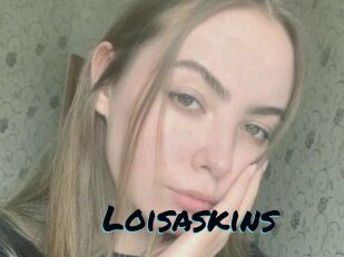 Loisaskins