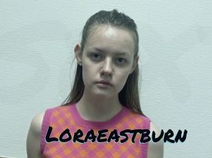 Loraeastburn