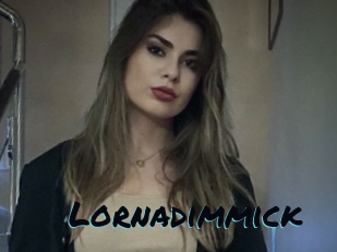 Lornadimmick