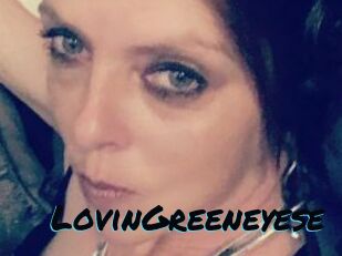 LovinGreeneyese