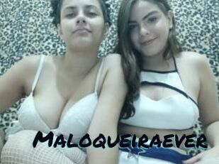 Maloqueiraever