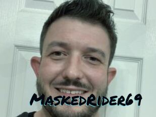 MaskedRider69