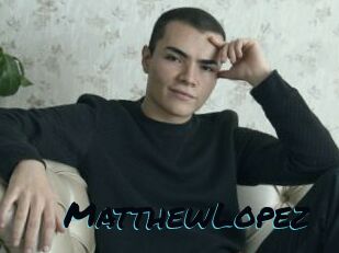 MatthewLopez