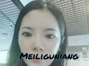 Meiliguniang