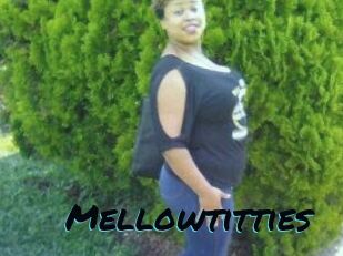 Mellowtitties