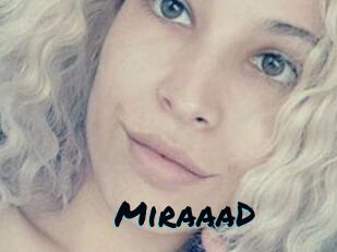 MiraaaD