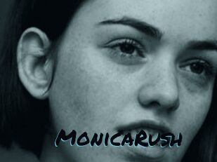 MonicaRush