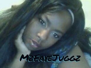 MzFayeJuggz