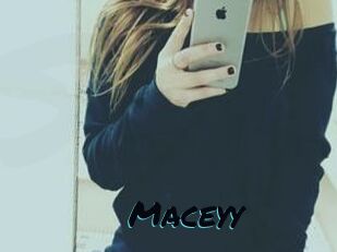 Maceyy