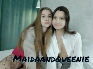 Maidaandqueenie