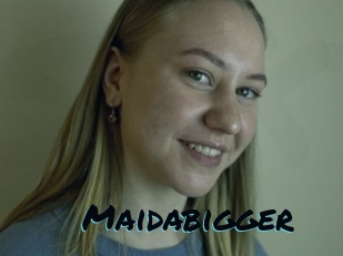 Maidabigger