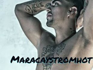 Maracaystromhot