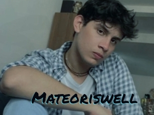 Mateoriswell