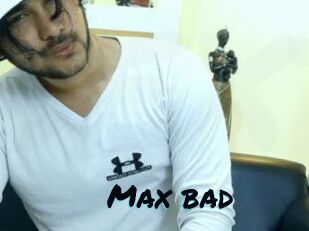 Max_bad