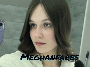 Meghanfares