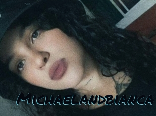 Michaelandbianca