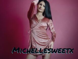 Michellesweetx