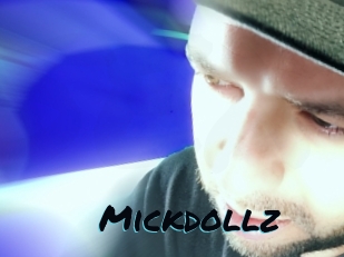 Mickdollz