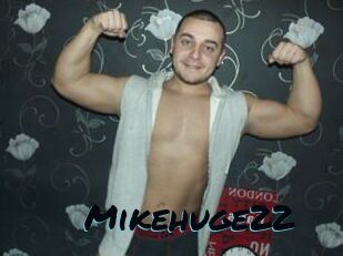 Mikehuge22