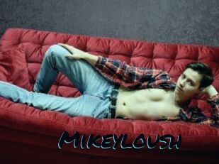 Mikeyloush