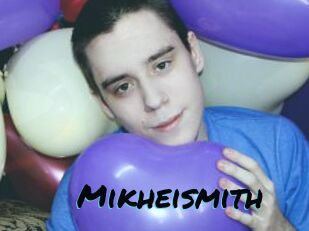 Mikheismith