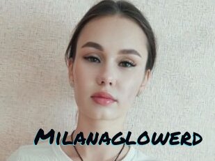 Milanaglowerd
