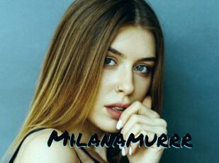 Milanamurrr