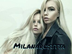 Milanarosetta