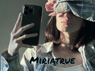 Miriatrue