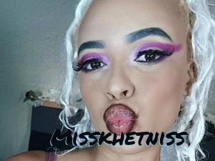 Misskhetniss