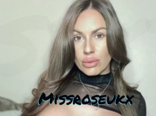 Missroseukx