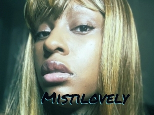 Mistilovely