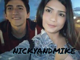 NICKYANDMIKE