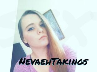 NevaehTakings