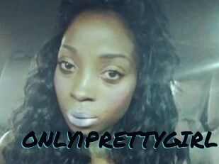 ONLY1PRETTYGIRL