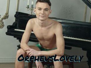 OrpheusLovely