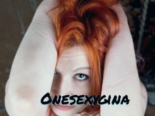 Onesexygina