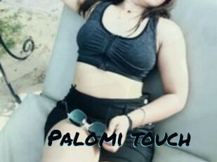 Palomi_touch