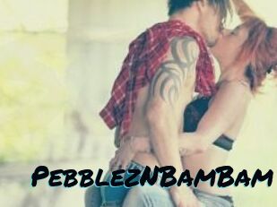 PebblezNBamBam