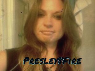 Presley8Fire