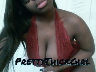 PrettyThickGirl