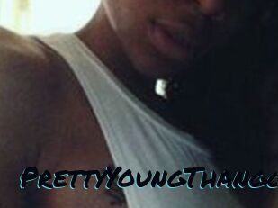 PrettyYoungThangg