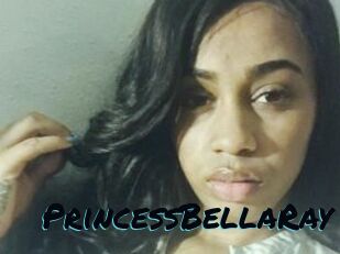 PrincessBellaRay