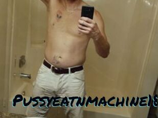 Pussyeatnmachine18