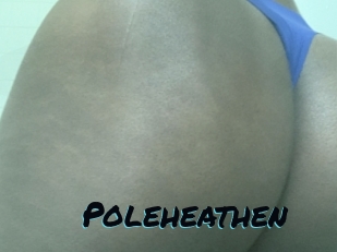 Poleheathen