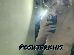 Poshjerkins