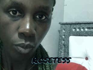 Rosetess
